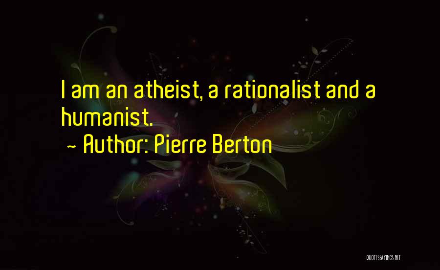 Rationality Quotes By Pierre Berton