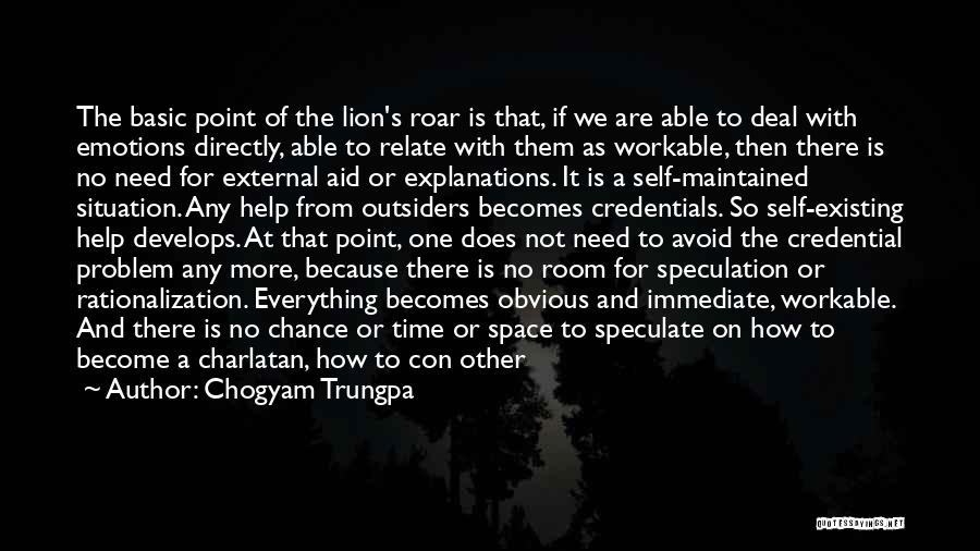 Rationalization Quotes By Chogyam Trungpa