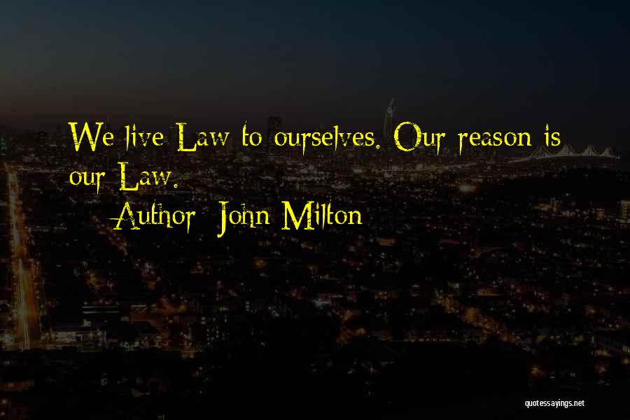 Rationalization Quotes By John Milton