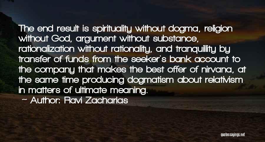 Rationalization Quotes By Ravi Zacharias