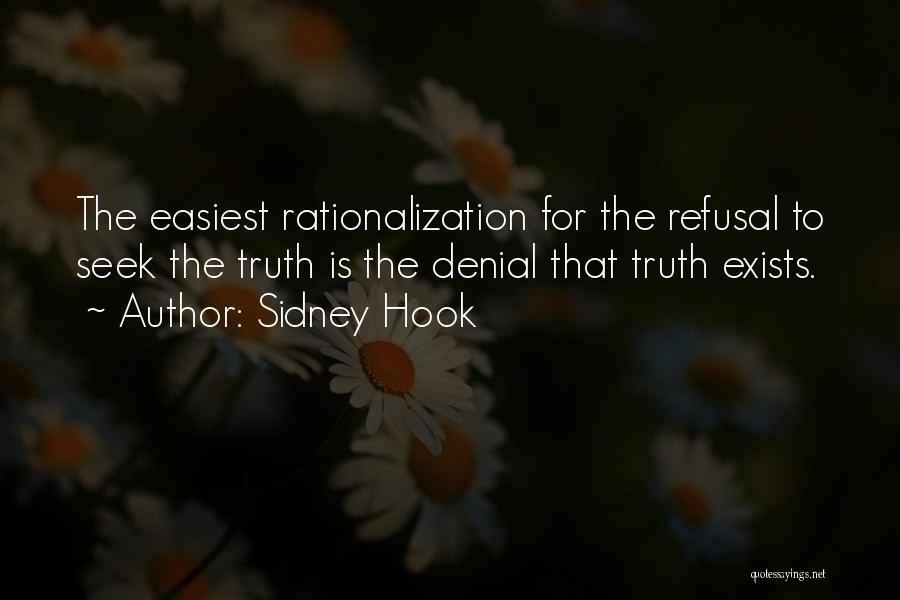 Rationalization Quotes By Sidney Hook