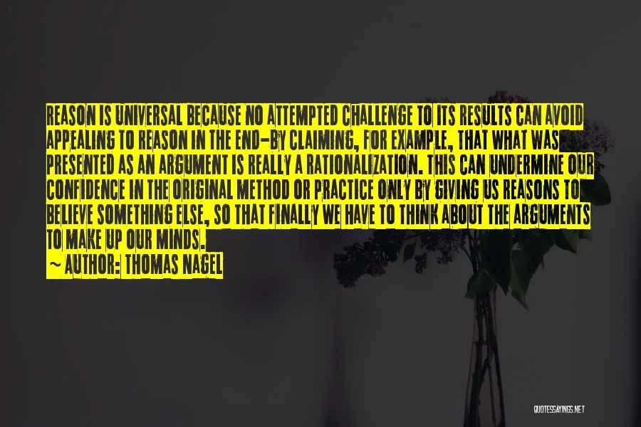 Rationalization Quotes By Thomas Nagel