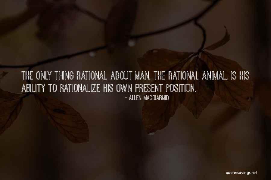 Rationalize Quotes By Allen MacDiarmid