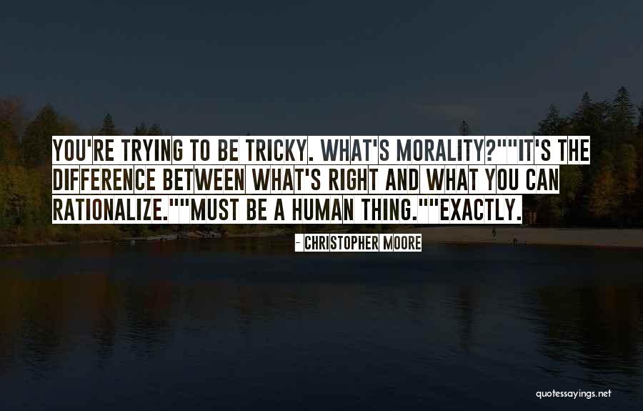 Rationalize Quotes By Christopher Moore