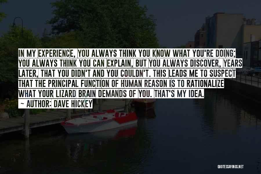Rationalize Quotes By Dave Hickey