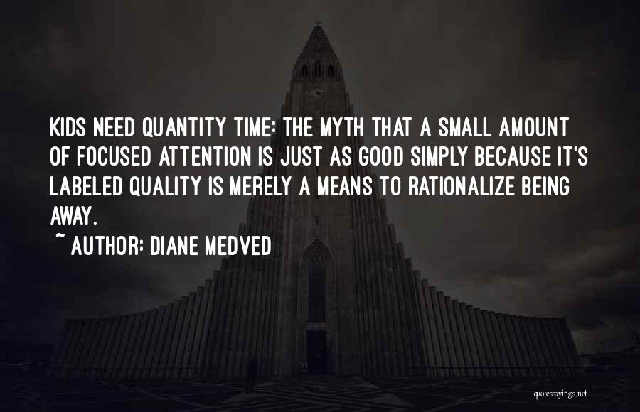 Rationalize Quotes By Diane Medved