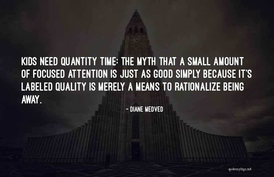 Rationalize Quotes By Diane Medved