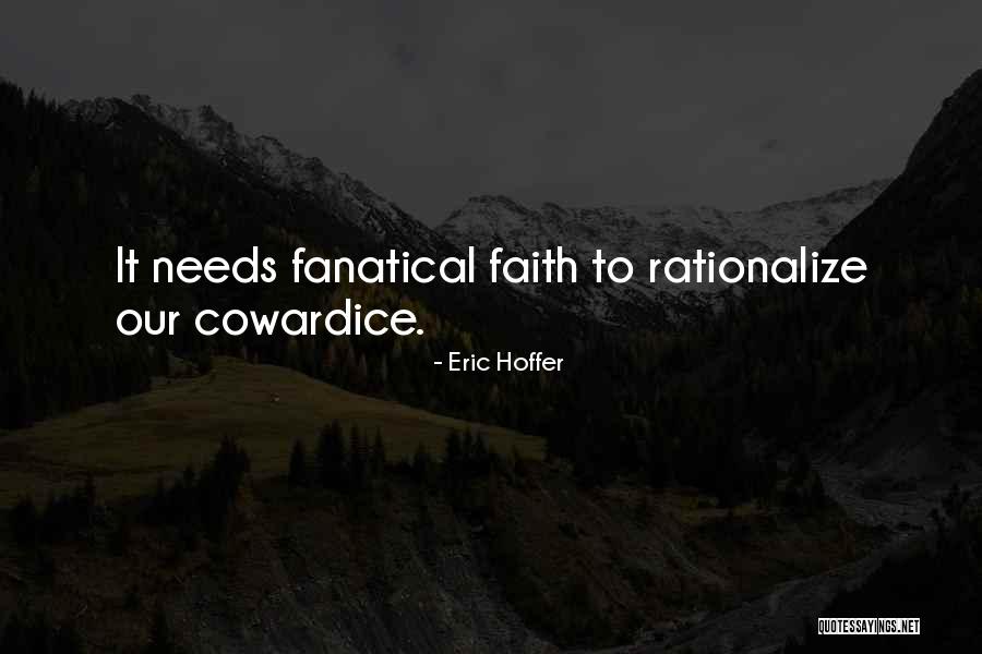 Rationalize Quotes By Eric Hoffer Rationalize Quotes By Eric Hoffer