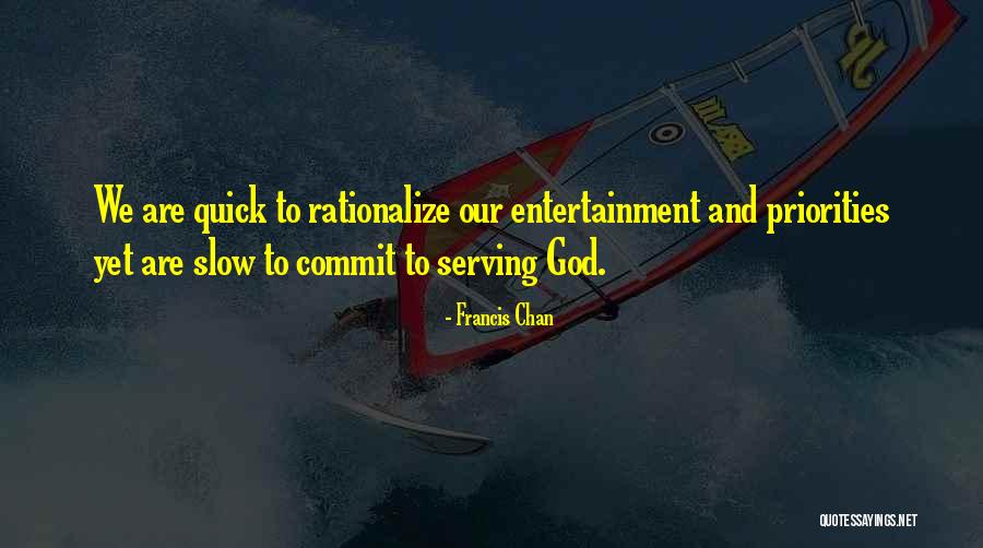 Rationalize Quotes By Francis Chan Rationalize Quotes By Francis Chan