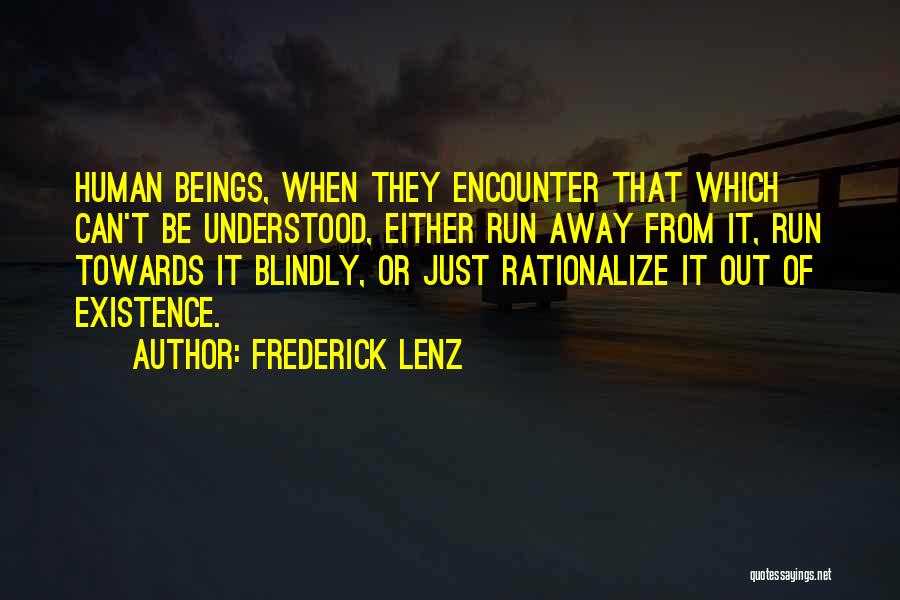 Rationalize Quotes By Frederick Lenz