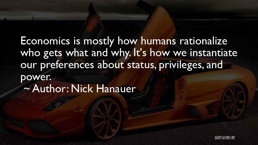 Rationalize Quotes By Nick Hanauer