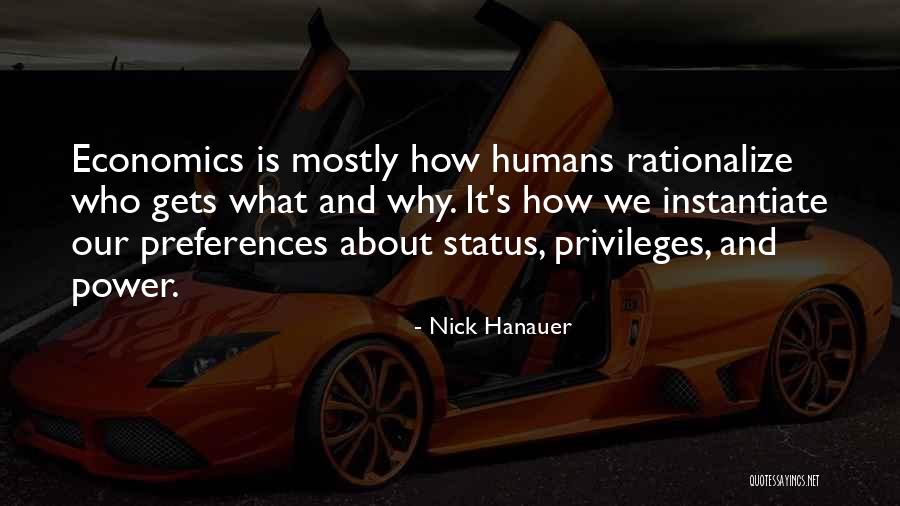Rationalize Quotes By Nick Hanauer Rationalize Quotes By Nick Hanauer
