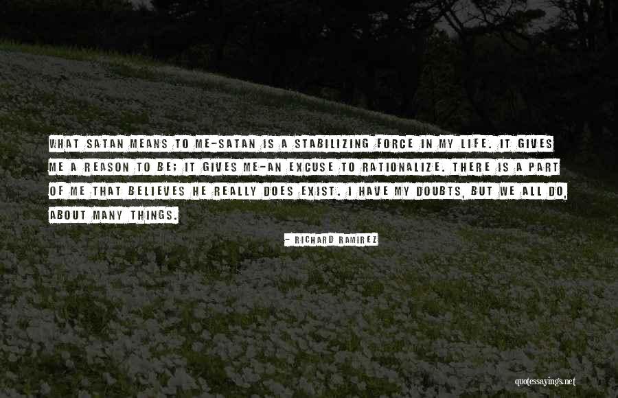 Rationalize Quotes By Richard Ramirez Rationalize Quotes By Richard Ramirez