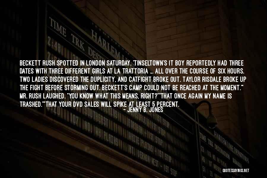 Rationnelle Quotes By Jenny B. Jones Rationnelle Quotes By Jenny B. Jones