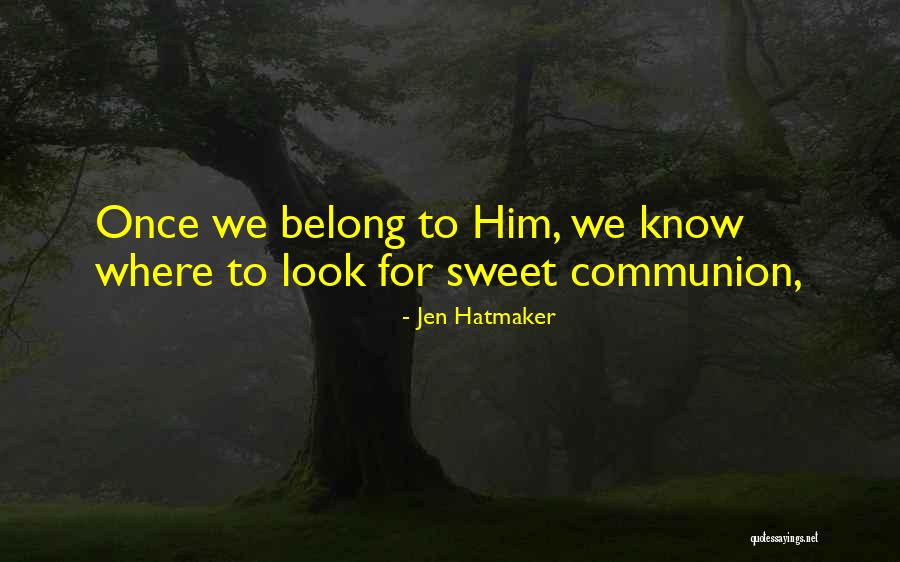 Rationnelle Synonyme Quotes By Jen Hatmaker Rationnelle Synonyme Quotes By Jen Hatmaker