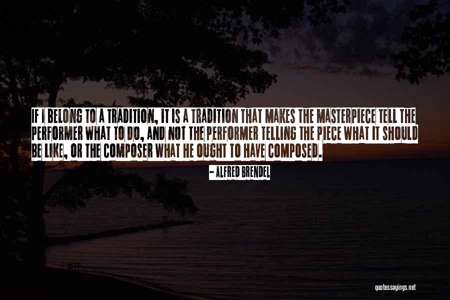 Ratkovich Company Quotes By Alfred Brendel Ratkovich Company Quotes By Alfred Brendel