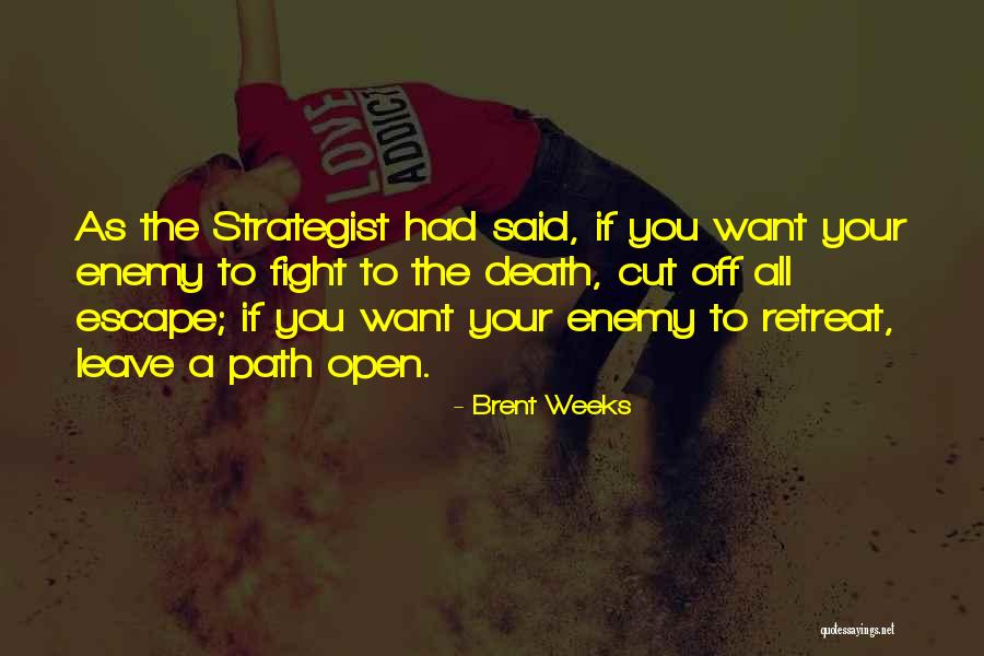Ratliffe Whistleblower Quotes By Brent Weeks Ratliffe Whistleblower Quotes By Brent Weeks