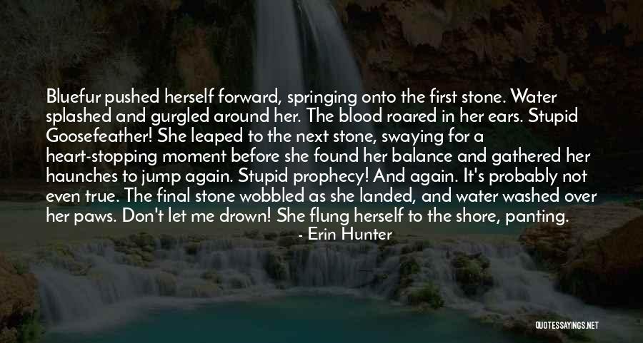 Ratlosigkeit Quotes By Erin Hunter Ratlosigkeit Quotes By Erin Hunter