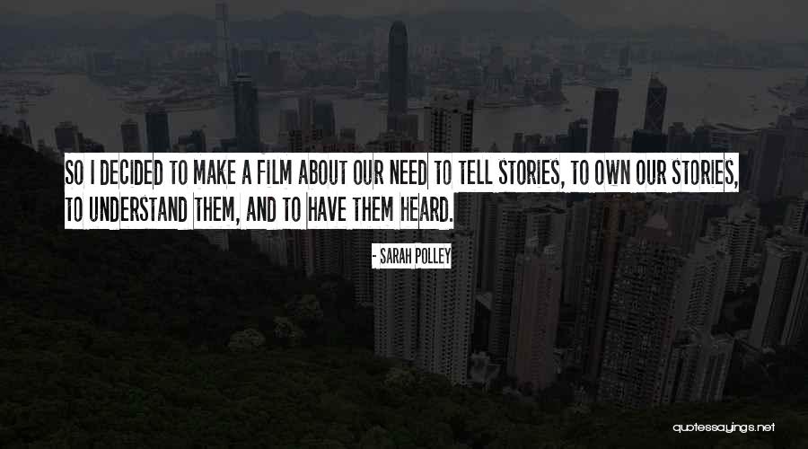 Ratlosigkeit Quotes By Sarah Polley Ratlosigkeit Quotes By Sarah Polley
