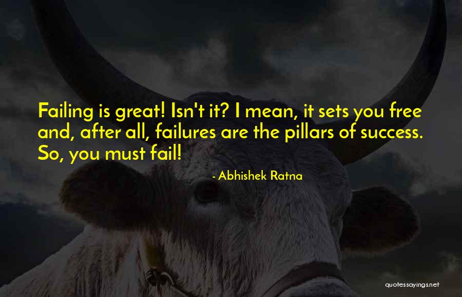 Ratna Quotes By Abhishek Ratna Ratna Quotes By Abhishek Ratna