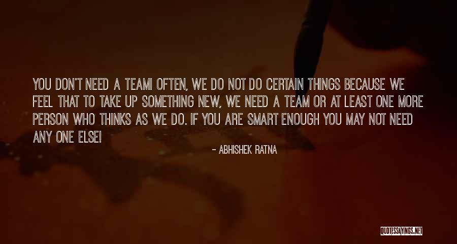 Ratna Quotes By Abhishek Ratna Ratna Quotes By Abhishek Ratna