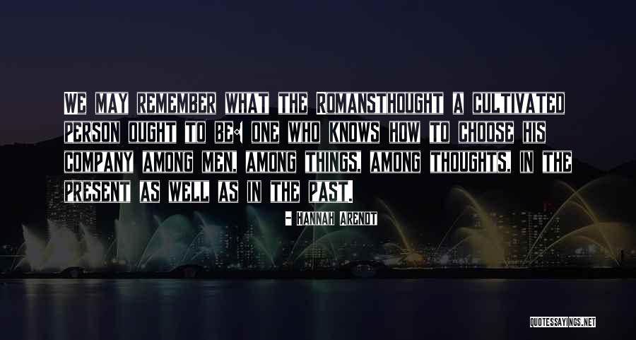 Ratnamala Actress Quotes By Hannah Arendt Ratnamala Actress Quotes By Hannah Arendt