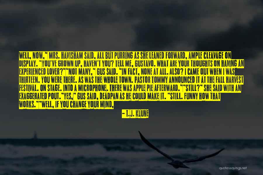 Ratnavali Nagarjuna Quotes By T.J. Klune