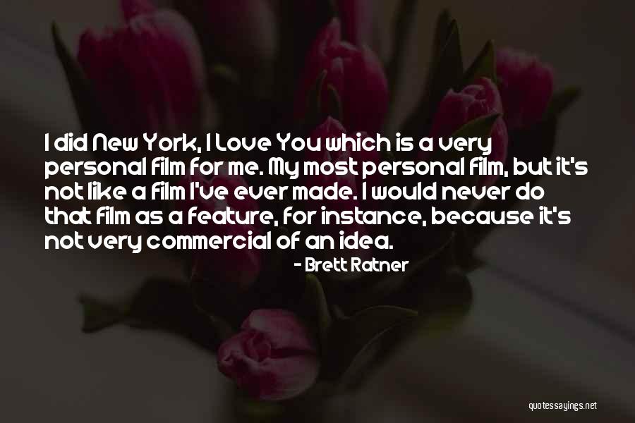 Ratner Quotes By Brett Ratner Ratner Quotes By Brett Ratner