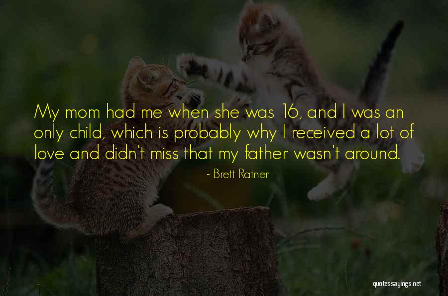 Ratner Quotes By Brett Ratner Ratner Quotes By Brett Ratner