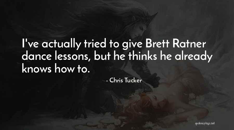Ratner Quotes By Chris Tucker Ratner Quotes By Chris Tucker