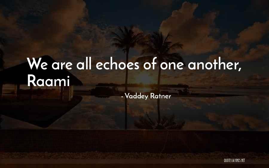 Ratner Quotes By Vaddey Ratner Ratner Quotes By Vaddey Ratner