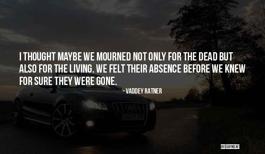 Ratner Quotes By Vaddey Ratner Ratner Quotes By Vaddey Ratner