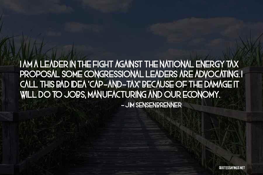 Ratni Film Quotes By Jim Sensenbrenner Ratni Film Quotes By Jim Sensenbrenner