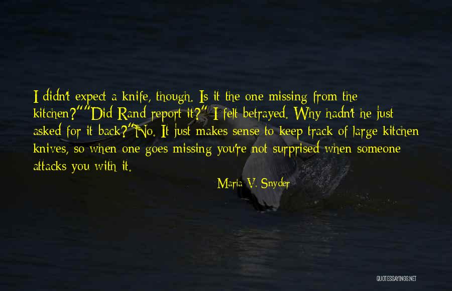 Ratoeira Para Quotes By Maria V. Snyder Ratoeira Para Quotes By Maria V. Snyder