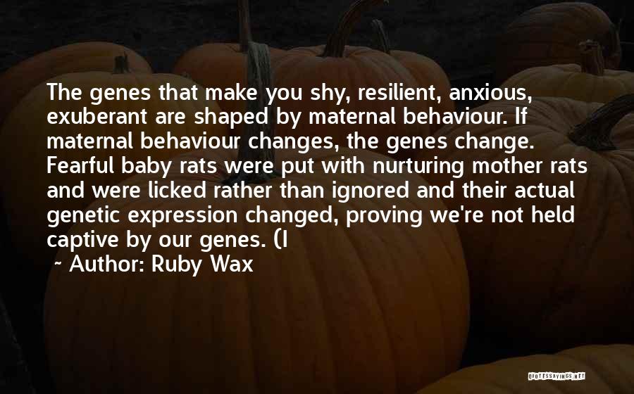 Rats Quotes By Ruby Wax
