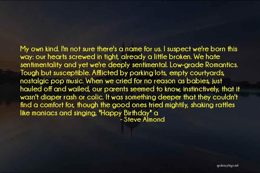 Rattles Quotes By Steve Almond Rattles Quotes By Steve Almond