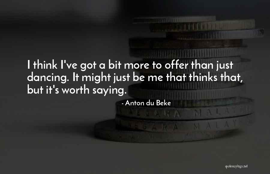 Ratzel Gonzalez Quotes By Anton Du Beke Ratzel Gonzalez Quotes By Anton Du Beke