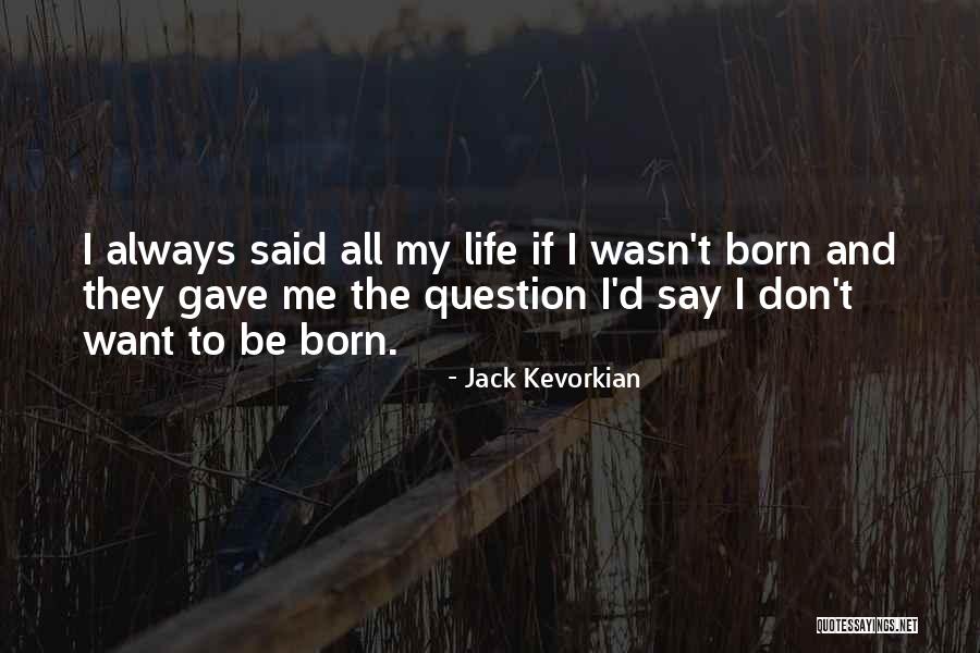 Ratzon Hebrew Quotes By Jack Kevorkian Ratzon Hebrew Quotes By Jack Kevorkian