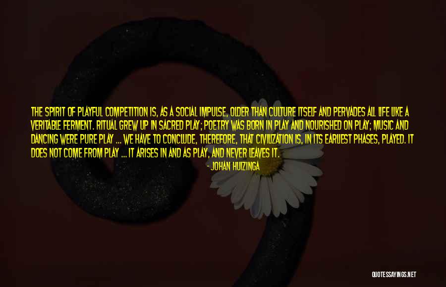 Rauanheimo Oy Quotes By Johan Huizinga Rauanheimo Oy Quotes By Johan Huizinga