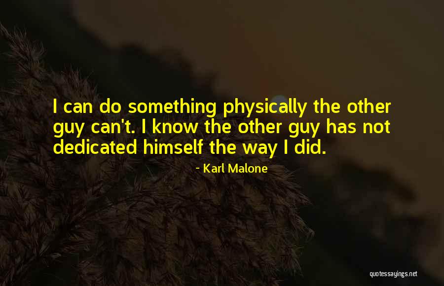 Rauanheimo Oy Quotes By Karl Malone Rauanheimo Oy Quotes By Karl Malone