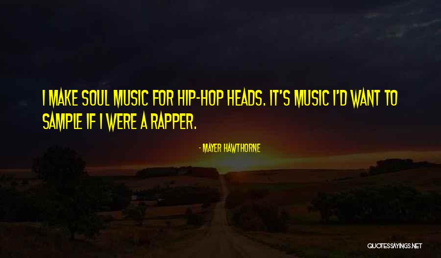 Rauchenberger Gambusia Quotes By Mayer Hawthorne Rauchenberger Gambusia Quotes By Mayer Hawthorne