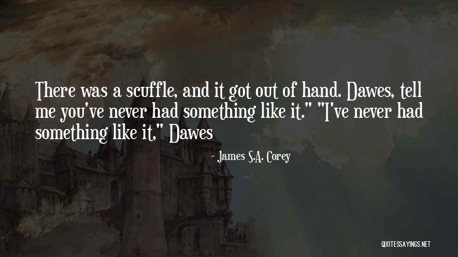 Raucous Records Quotes By James S.A. Corey Raucous Records Quotes By James S.A. Corey