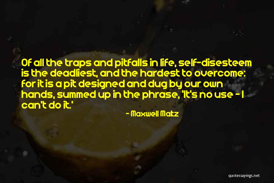 Raudales Fernando Quotes By Maxwell Maltz Raudales Fernando Quotes By Maxwell Maltz