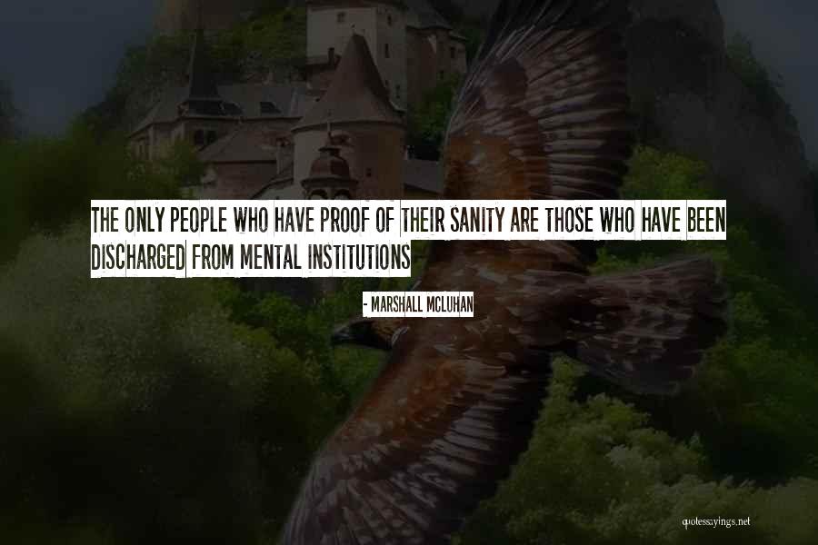 Raudel Sanchez Quotes By Marshall McLuhan