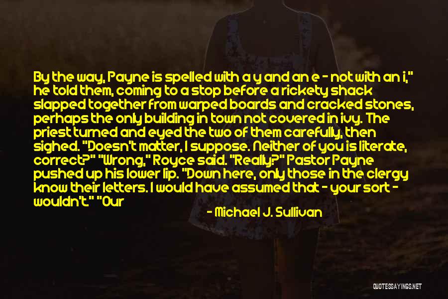 Raudo Significado Quotes By Michael J. Sullivan Raudo Significado Quotes By Michael J. Sullivan