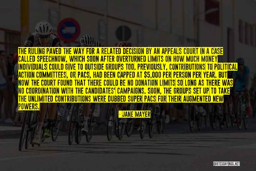 Raudteeinspektsioon Quotes By Jane Mayer Raudteeinspektsioon Quotes By Jane Mayer