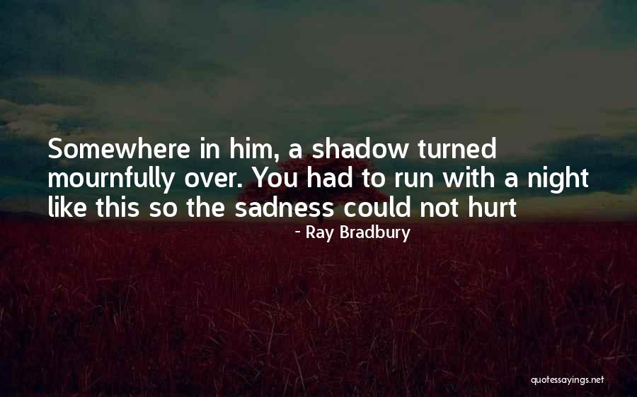 Raught Lauren Quotes By Ray Bradbury Raught Lauren Quotes By Ray Bradbury