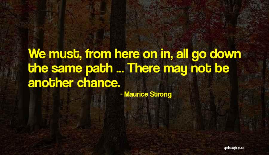 Rauhalahti Quotes By Maurice Strong Rauhalahti Quotes By Maurice Strong