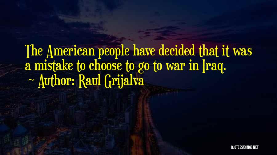 Raul Grijalva Quotes 1083584