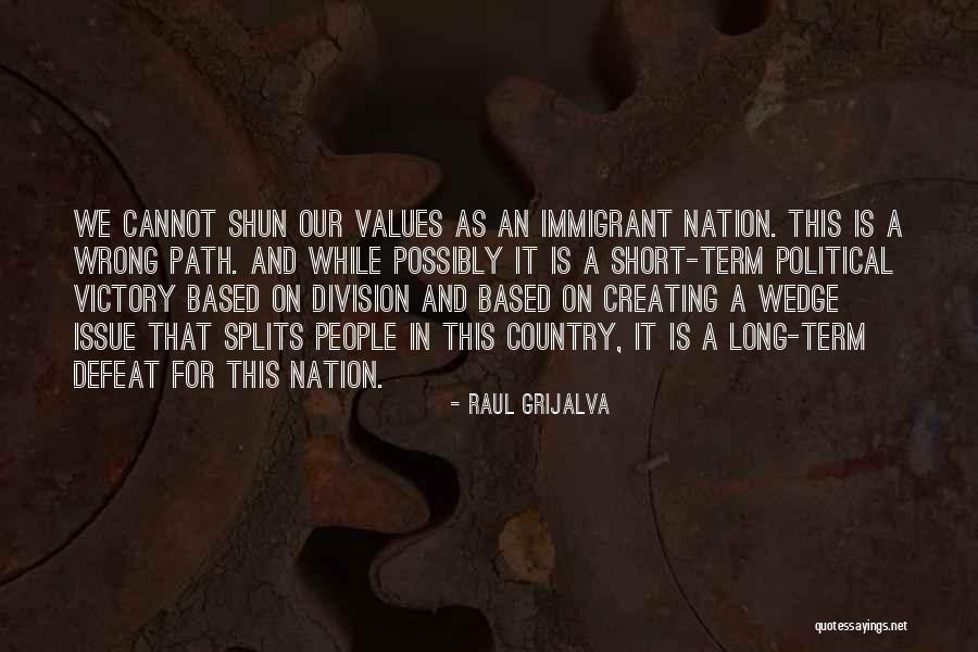 Raul Grijalva Quotes 1374519 Raul Grijalva Quotes 1374519